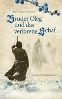 Gudrun Krohne - Bruder Oleg und das verlorene Schaf, Häftad