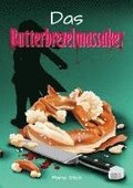 Das Butterbrezelmassaker