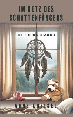 Anne Kreisel - Im Netz des Schattenfängers, Häftad