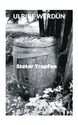 Ulrike Werdün - Steter Tropfen, Häftad. Tillgänglighet: Lägg i varukorg