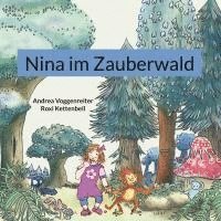 Andrea Voggenreiter - Nina im Zauberwald, Häftad