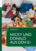 Michael Graf - Micky und Donald aus dem Ei, Häftad. Tillgänglighet: Lägg i varukorg