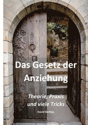 David Barfuss - Gesetz der Anziehung, Häftad