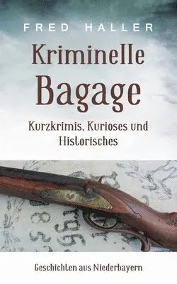 Fred Haller - Kriminelle Bagage, Häftad. Tillgänglighet: Lägg i varukorg