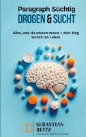 Paragraph Süchtig - Drogen & Sucht