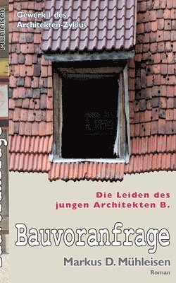 Markus D Mühleisen - Bauvoranfrage, Häftad