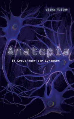 Wilma Müller - Anatopia, Häftad