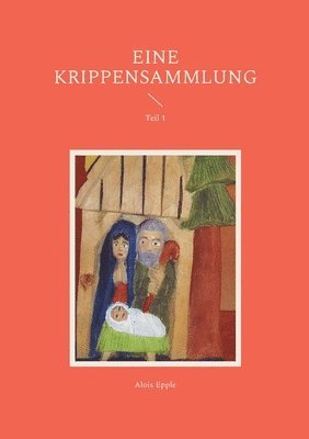 Eine Krippensammlung