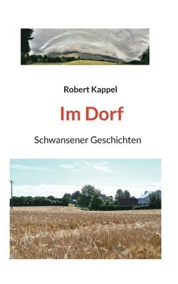 Robert Kappel - Im Dorf, Häftad
