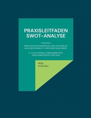 Willy Schneider - Praxisleitfaden SWOT-Analyse, Häftad. Tillgänglighet: Lägg i varukorg