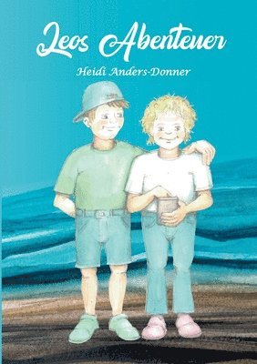 Heidi Anders-Donner - Leos Abenteuer, Häftad. Tillgänglighet: Lägg i varukorg