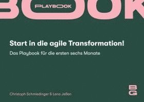 Christoph Schmiedinger, Lena Jeßen - Start in die agile Transformation!, Häftad. Tillgänglighet: Lägg i varukorg