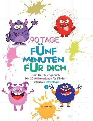 Judith Roth - 90 Tage - Fünf Minuten für dich, Häftad