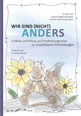 Caroline Régnard-Mayer, Ann-Kathrin Kauderer, Cornelia Hansen (Illustratorin) - Wir sind (nicht) anders, Häftad