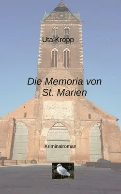 Uta Kropp - Memoria von St. Marien, Häftad. Tillgänglighet: Lägg i varukorg