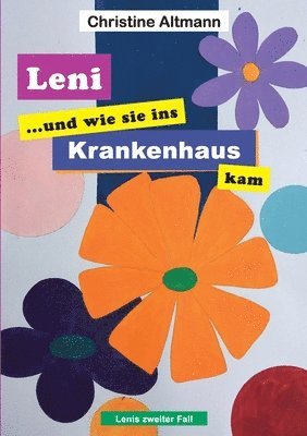 Christine Altmann - Leni und wie sie ins Krankenhaus kam, Häftad