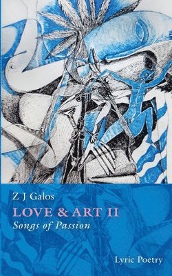 Z J Galos - Love & Art, Häftad