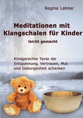 Regina Lahner - Meditationen mit Klangschalen für Kinder, Häftad. Tillgänglighet: Lägg i varukorg