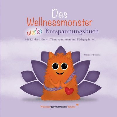 Wellnessmonster starke Entspannungsbuch