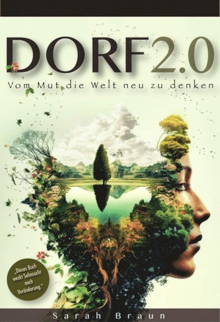 Sarah Braun - Dorf 2.0 - Vom Mut die Welt neu zu denken, E-bok