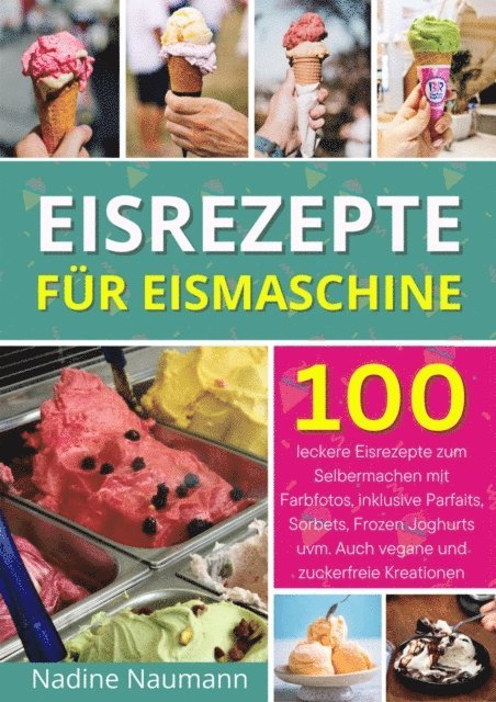 Sofia Helbauer - Eisrezepte für Eismaschine, E-bok. Tillgänglighet: Lägg i varukorg