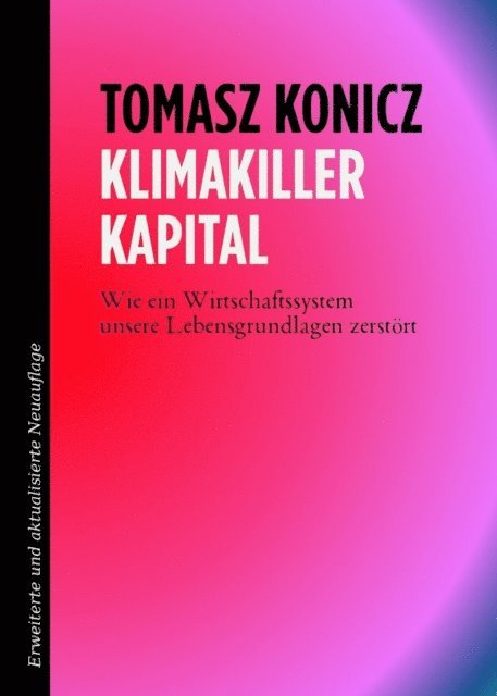 Tomasz Konicz - Klimakiller Kapital, E-bok