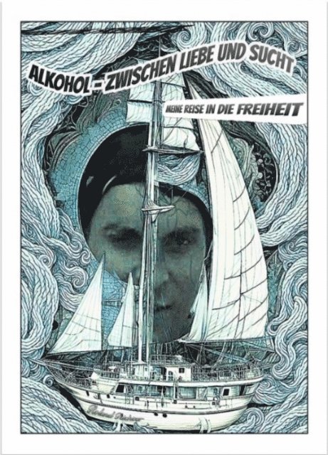 Roland Richter - Alkohol-zwischen Liebe und Sucht, E-bok