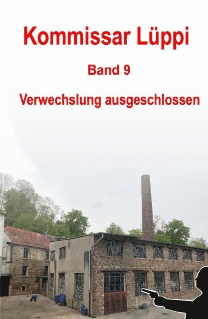 Markus Schmitz - Kommissar Lüppi - Band 9, E-bok