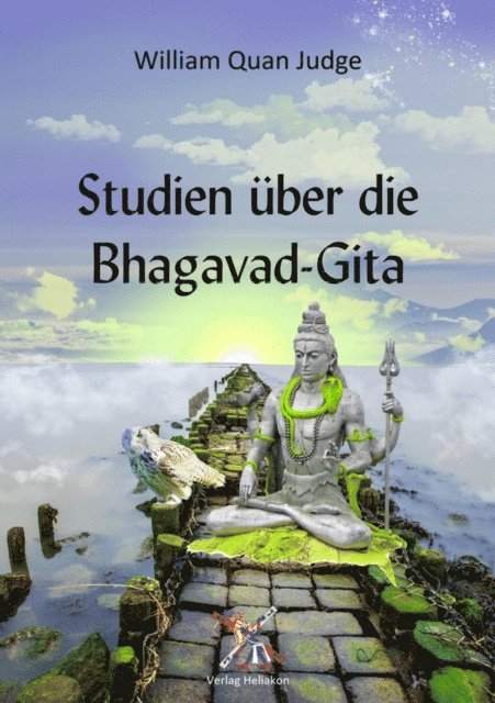 William Quan Judge - Studien über die Bhagavad-Gita, E-bok