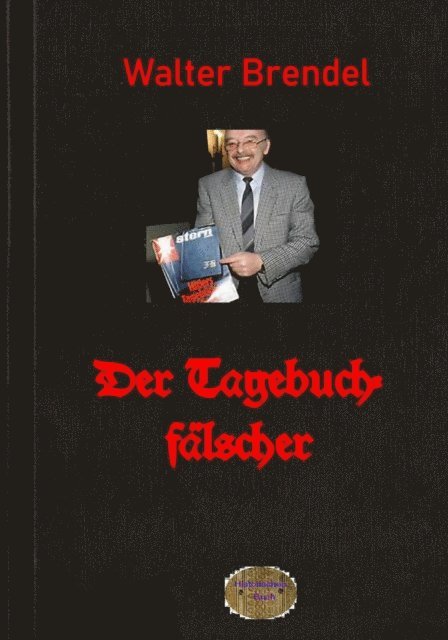 Walter Brendel - Der Tagebuchfälscher, E-bok. Tillgänglighet: Lägg i varukorg