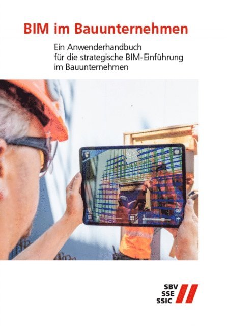 Andy Frei, Peter Scherer - BIM im Bauunternehmen, E-bok