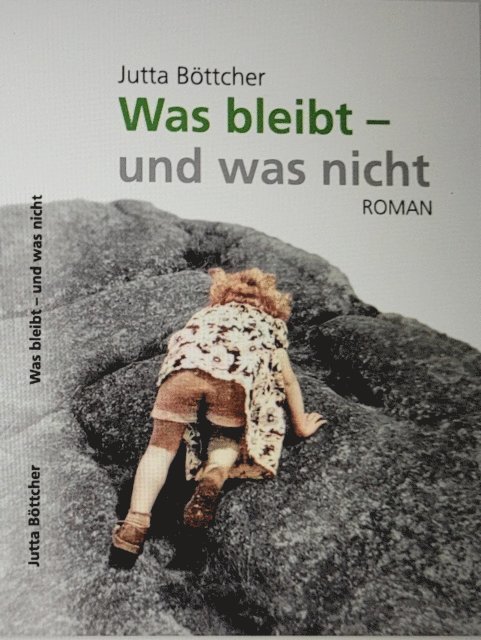 Jutta Bottcher - Was bleibt - und was nicht, E-bok