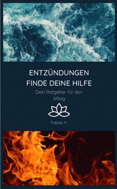 Fabian Pscherer - Entzündungen - Finde deine Hilfe, E-bok. Tillgänglighet: Lägg i varukorg