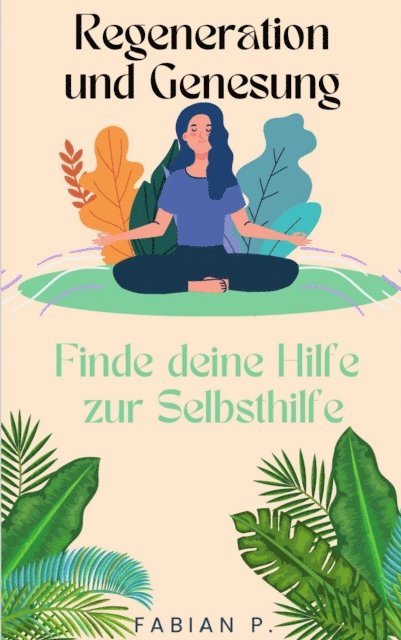 Fabian Pscherer - Regeneration und Genesung, E-bok. Tillgänglighet: Lägg i varukorg