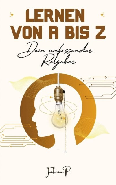 Fabian Pscherer - Lernen von A bis Z, E-bok. Tillgänglighet: Lägg i varukorg