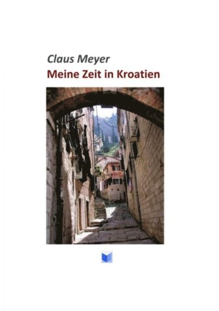 Claus Meyer - Meine Zeit in Kroatien, E-bok. Tillgänglighet: Lägg i varukorg