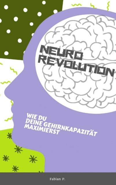 Fabian Pscherer - Neuro Revolution, E-bok. Tillgänglighet: Lägg i varukorg