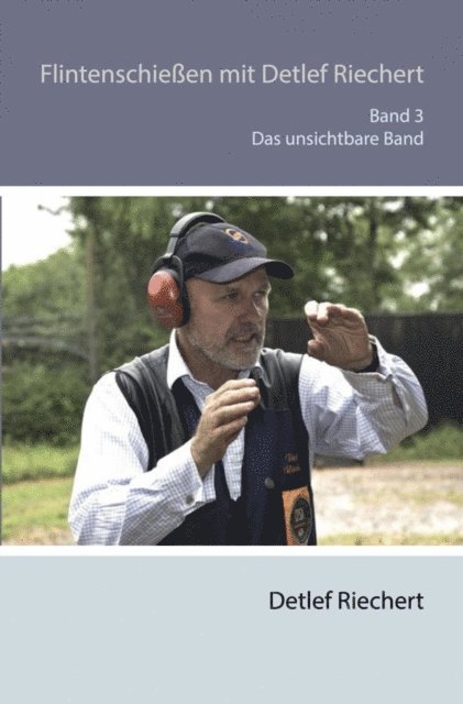 Flintenschießen mit Detlef Riechert