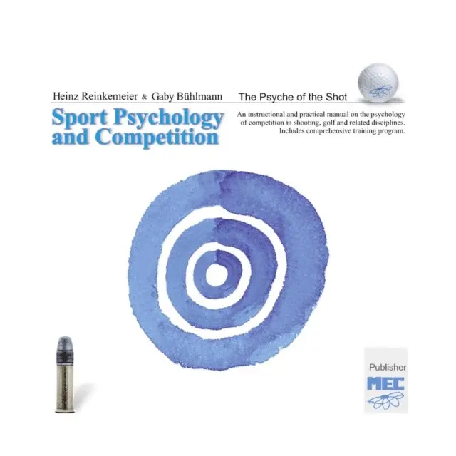 Gaby Buhlmann, Heinz Reinkemeier - Psyche of the Shot, E-bok. Tillgänglighet: Lägg i varukorg