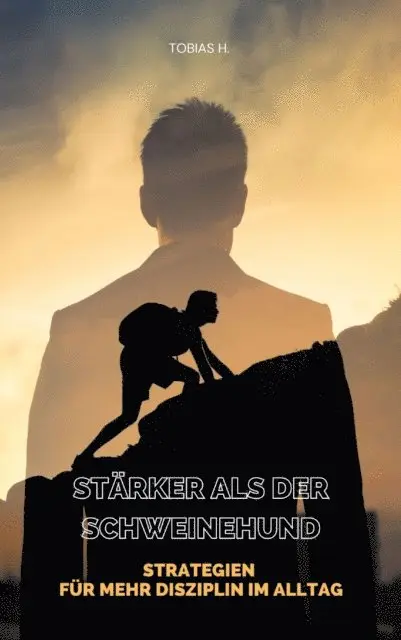 Tobias Hopfmuller - Stärker als der Schweinehund - Strategien für mehr Disziplien im Alltag, E-bok. Tillgänglighet: Lägg i varukorg