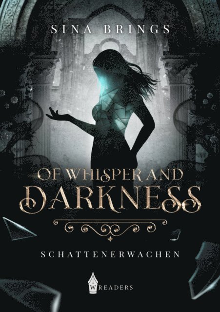 Sina Brings - Of Whisper and Darkness, E-bok