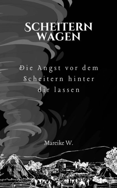 Mareike W. - Scheitern wagen, E-bok. Tillgänglighet: Lägg i varukorg