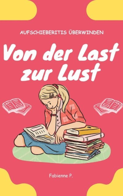 Fabienne P. - Von der Last zur Lust, E-bok. Tillgänglighet: Lägg i varukorg