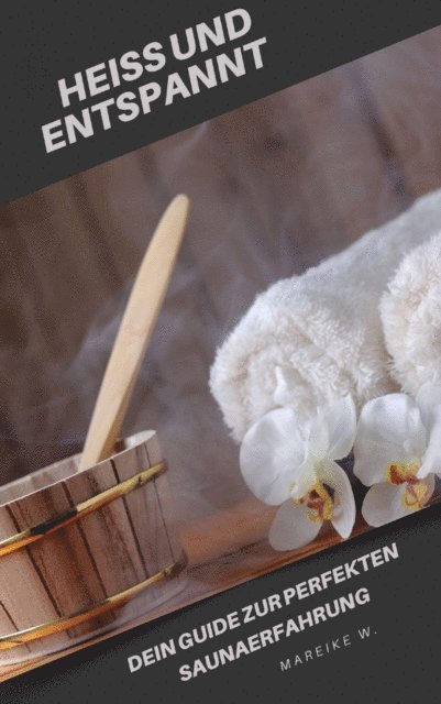 Paul M. - Heiß und Entspannt, E-bok. Tillgänglighet: Lägg i varukorg
