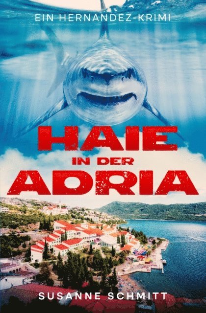 Susanne Schmitt - Haie in der Adria, E-bok