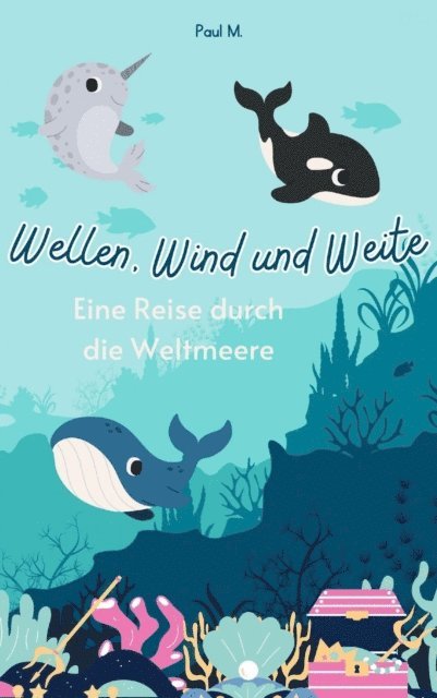 Paul M. - Wellen, Wind und Weite, E-bok. Tillgänglighet: Lägg i varukorg