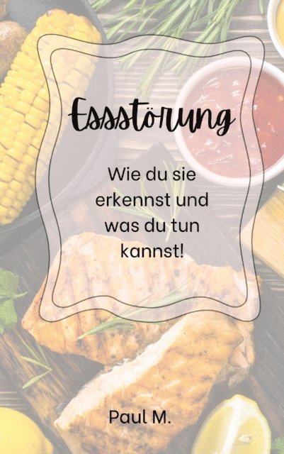 Paul M. - Essstörung, E-bok. Tillgänglighet: Lägg i varukorg