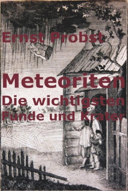 Ernst Probst - Meteoriten, E-bok