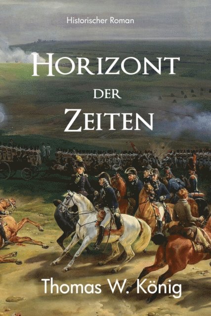 Thomas Konig - Horizont der Zeiten, E-bok