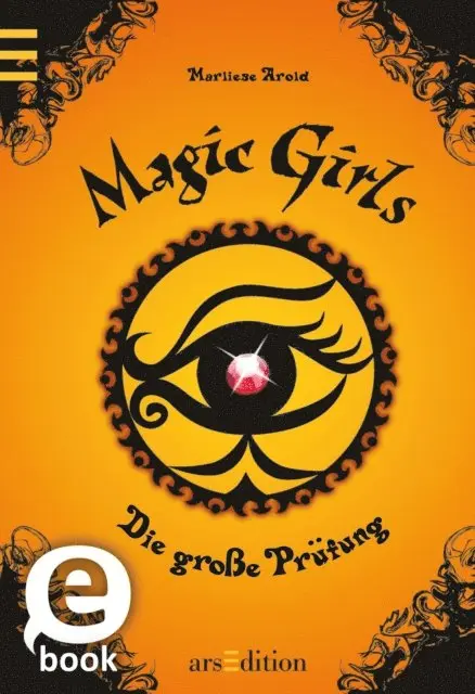 Marliese Arold - Magic Girls - Die große Prüfung (Magic Girls 5), E-bok. Tillgänglighet: Lägg i varukorg